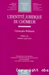 Identité juridique du chômeur (L')