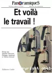 Et voilà le travail !