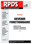 RPDS revue pratique de droit social, n°871 - novembre 2017 - Devenir fonctionnaires (dossier)