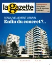 La gazette des communes, des départements, des régions, n°47 /2394 - 11 décembre 2017 - Renouvellement urbain : enfin du concret ? (dossier)