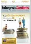 Entreprise et carrières, n°1363 - 11-17 décembre 2017 - Rémunérations : le développement RH au sommet