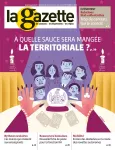 La gazette des communes, des départements, des régions, n°8 /2404 - 26 février - 4 mars 2018 - A quelle sauce sera mangée la territoriale ? (dossier)