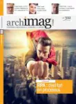 Archimag, n°312 - mars 2018 - RPA (robotic process automatisation) : c'est fort en processus