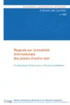 Cahiers de l’action, n°49 - décembre 2017 - Regards sur la mobilité internationale des jeunes d'outre-mer