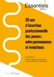 Céreq essentiels, n°1 - avril 2018 - 20 ans d'insertion professionnelle des jeunes : entre permanences et évolutions