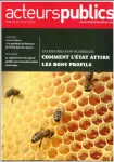 Acteurs publics, n°133 - mai-juin 2018 - Transformation numérique : comment l'Etat attire les bons profils (dossier)