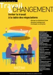 Travail et changement, n°370 - mai-juin-juillet-août 2018 - Inviter le travail à la table des négociations (dossier)