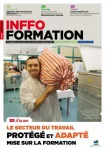 Inffo formation, n°945 - 1er-14 juin 2018 - Le secteur du travail protégé et adapté mise sur la formation (à la une)