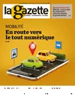 La gazette des communes, des départements, des régions, n°22/ 2418 - 4-10 juin 2018 - Transports : en route vers le tout numérique ? (dossier)