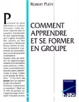 Comment apprendre et se former en groupe