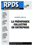 RPDS revue pratique de droit social, n°878 - juin 2018 - La prévoyance collective en entreprise (numéro spécial)