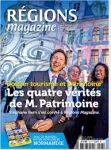 Régions magazine, n°143 - juin 2018 - Tourisme et patrimoine (dossier) + supplément "La Normandie conquérante"