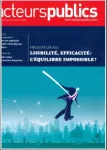 Acteurs publics, n°134 - juillet-août 2018 - Fiscalité locale : lisibilité, efficacité, l'équilibre impossible ?