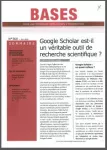 Bases, n°360 - juin 2018 - Google Scholar est-il un véritable outil de recherche scientifique ?