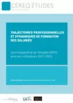 Céreq études, n°17 - juin 2018 - Trajectoires professionnelles et dynamiques de formation des salariés 