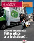 Courrier des maires et des élus locaux, n°326 - septembre 2018 - Transport de marchandises en ville (enquête)