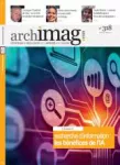 Archimag, n°318 - octobre 2018 - Recherche d'information : les bénéfices de l'IA