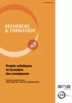 Recherche et formation, n°86 - octobre 2018 - Projets artistiques et formation des enseignants