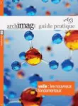 Archimag guide pratique, n°63 - novembre 2018 - Veille : les nouveaux fondamentaux