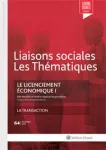 Liaisons sociales : les thématiques, n°64 - décembre 2018 - Le licenciement économique (I)