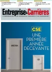 Entreprise et carrières, n°1416 - 21-27 janvier 2019 - Dialogue social : Une première année décevante pour les CSE (le fait de la semaine)