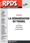 RPDS revue pratique de droit social, n°888 - avril 2019 - La rémunération du travail (dossier)