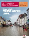 Courrier des maires et des élus locaux, n°333 - avril 2019 - Prévention des risques naturels : une culture à construire (enquête)