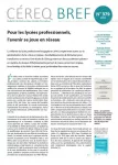 Céreq bref, n°379 - juillet 2019 - Pour les lycées professionnels, l'avenir se joue en réseau