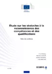 Etude sur les obstacles à la reconnaissance des compétences et des qualifications : note de synthèse