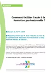 Comment faciliter l'accès à la formation professionnelle ? Rapport présenté par M. Aldo FOSCHIA au nom de la Commission 6 "Education-Formation tout au long de la vie-Métiers de demain"