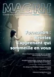 Mag RH, n°7 hors-série formation - octobre 2019 - Formation : révélez l'apprenant qui sommeille en vous