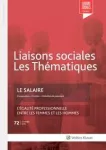 Liaisons sociales : les thématiques, n°72 - octobre 2019 - Le salaire - L'égalité professionnelle entre les femmes et les hommes