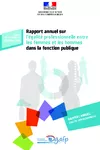 Rapport annuel sur l'égalité professionnelle entre les femmes et les hommes dans la fonction publique - Edition 2018