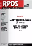 RPDS revue pratique de droit social, n°895 - novembre 2019 - L'apprentissage (2ème partie) : statut des apprentis et fin du contrat (dossier)