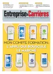 Entreprise et carrières, n°1456 - 18-24 novembre 2019 - Mon compte formation : l'appli qui bouscule le marché