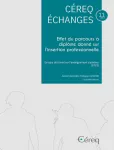 Céreq échanges, n°11 - décembre 2019 - Effet du parcours à diplôme donné sur l’insertion professionnelle