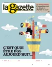 La gazette des communes, des départements, des régions, n°49-50 /2495-2496 - 16 décembre 2019 - 12 janvier 2020 - Management : c'est quoi être DGS aujourd'hui ?