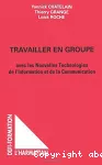 Travailler en groupe avec les nouvelles technologies de l'information et de la communication