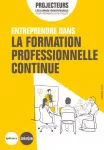 Entreprendre dans la formation professionnelle continue