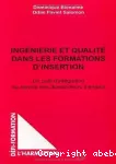 Ingénierie et qualité dans les formations d'insertion