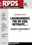 RPDS revue pratique de droit social, n°898 - février 2020 - Licenciement, fin de CDD, retraite... Quelles indemnités ? (dossier spécial)