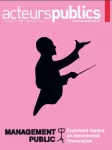 Acteurs publics, n°144 - mars 2020 - Management public : comment mettre en mouvement l'innovation ?