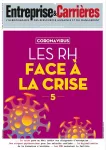 Entreprise et carrières, n°1478-1479 - 27 avril-3 mai 2020 - Coronavirus : les RH face à la crise (5)