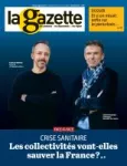 La gazette des communes, des départements, des régions, n°20 /2516 - 25-31 mai 2020 - Crise sanitaire : les collectivités vont-elles sauver la France ?