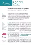 Céreq bref, n°391 - juin 2020 - Que deviennent les jeunes des quartiers prioritaires de la ville après leur bac ?