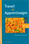 Travail et apprentissages, n°20 - août 2020 - La formation professionnelle comme éducation du regard au travail