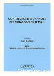 Contributions à l'analyse des mutations du travail