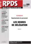 RPDS revue pratique de droit social, n°906 - octobre 2020 - Les heures de délégation