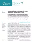 Céreq bref, n°396 - octobre 2020 - Reprises d’études en début de vie active : acquérir un diplôme reste le graal