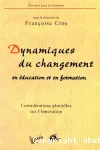 Dynamiques du changement en éducation et en formation